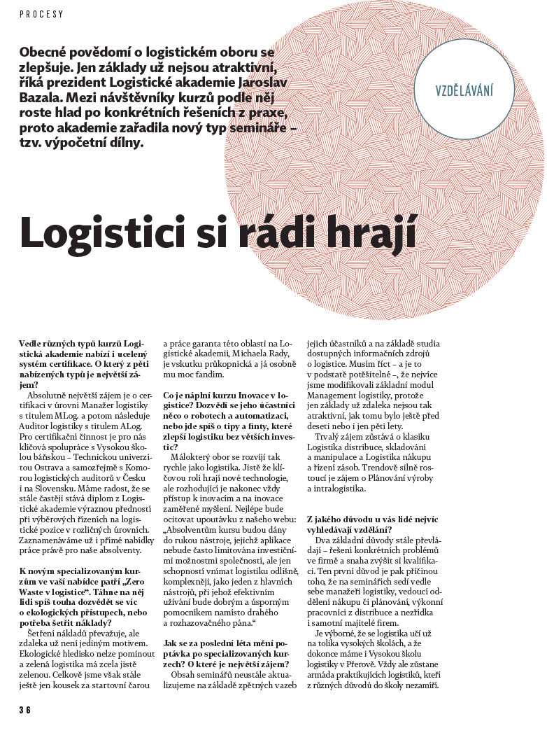Rozhovor s Jaroslavem Bazalou pro Logistika.ihned.cz